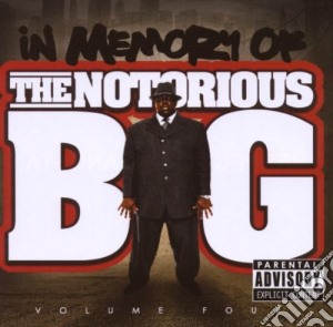Notorious B.I.G. (The) - In Memory Of / Vol.4 cd musicale di NOTORIUS BIG