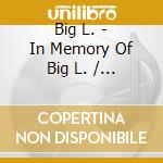 Big L. - In Memory Of Big L. / Vol.2 cd