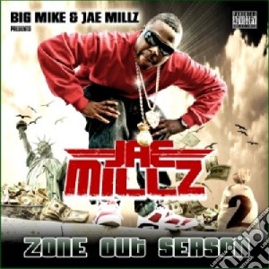 Millz Jae - Zone Out Season Pt 2 cd musicale di Millz Jae
