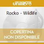 Rocko - Wildlife cd