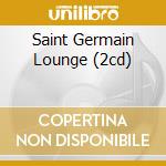 Saint Germain Lounge (2cd) cd