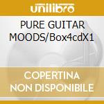 PURE GUITAR MOODS/Box4cdX1 cd