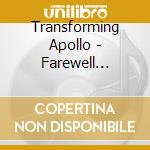 Transforming Apollo - Farewell Fallen Star cd
