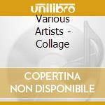 Various Artists - Collage cd