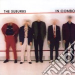 Suburbs (The) - In Combo