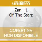 Zan - 1 Of The Starz cd