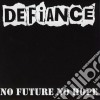 Defiance - No Future,no Hope cd