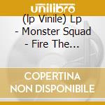 (lp Vinile) Lp - Monster Squad - Fire The Faith