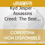 Kyd Jesper - Assassins Creed: The Best Of Jesper Kyd (Picture Disc) cd