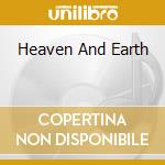 Heaven And Earth cd