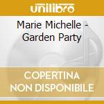 Marie Michelle - Garden Party cd