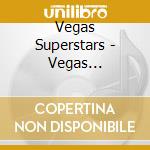 Vegas Superstars - Vegas Superstars cd