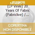 (LP Vinile) 20 Years Of Fabric (Fabriclive) / Various (2 Lp) vinile