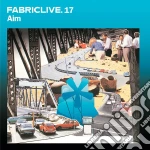 Fabriclive 17 - Aim cd