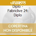 Diplo - Fabriclive 24: Diplo cd