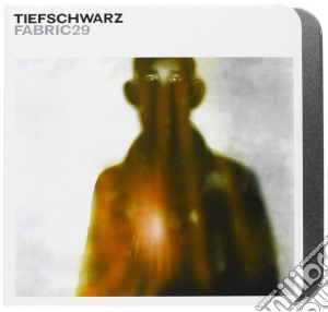 Fabric 29: Tiefschwarz / Various cd musicale di ARTISTI VARI