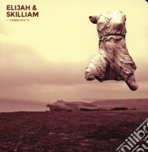 Fabriclive 75: Elijah & Skilliam / Various cd musicale di Artisti Vari