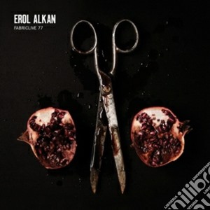 Erol Alkan - Fabriclive 77: Erol Alkan cd musicale di Artisti Vari