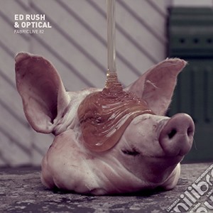 Fabriclive 82: Ed Rush & Optical / Various cd musicale