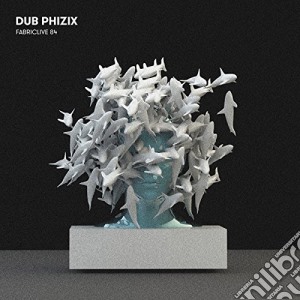 Dub Phizix - Dub Phizix-Fabriclive 84: Dub Phizix cd musicale