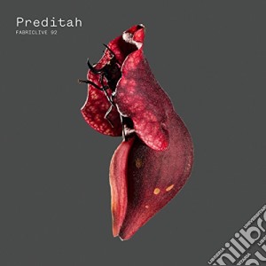 Preditah - Fabric Worldwidelive 92: Predi cd musicale di Preditah