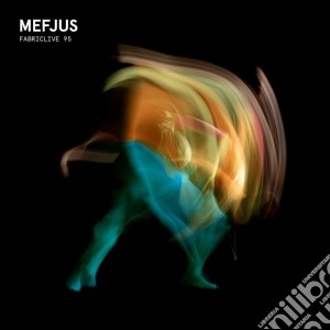 Mefjus - Fabriclive 95: Mefjus cd musicale di Mefjus