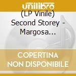 (LP Vinile) Second Storey - Margosa Heights lp vinile di Storey Second