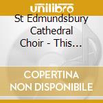 St Edmundsbury Cathedral Choir - This Holy Temple cd musicale di St Edmundsbury Cathedral Choir
