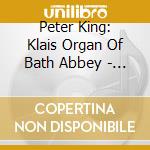 Peter King: Klais Organ Of Bath Abbey - Organ Lollipops Vol. 2 cd