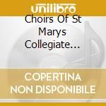 Choirs Of St Marys Collegiate Church, - Music For Our Lady cd musicale di Choirs Of St Marys Collegiate Church,