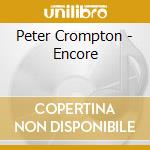 Peter Crompton - Encore cd musicale di Peter Crompton