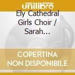 Ely Cathedral Girls Choir / Sarah Macdonald / Alexander Berry - To Be A Light Evening Canticles For Upper Voices cd musicale di Ely Cathedral Girls Choir / Sarah Macdonald / Alexander Berry