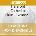 Hereford Cathedral Choir - Geraint Bowen - Easter Day At Hereford cd musicale di Hereford Cathedral Choir