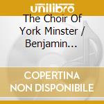 The Choir Of York Minster / Benjamin Morris / Robert Sharpe - Beatam: Music Written For The Choir Of York Minster cd musicale di Regent Records