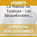 La Maitrise De Toulouse - Les Sacqueboutiers - Mark Opstad - Requiem - Musiques Pour Les Funerailles Royales Espagnoles cd musicale