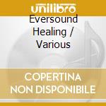 Eversound Healing / Various cd