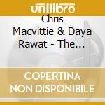 Chris Macvittie & Daya Rawat - The Envy Of Stars cd