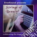 Strings Of Beauty: Celebrating The Magic Of The Guitar cd