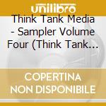 Think Tank Media - Sampler Volume Four (Think Tank Media Compilation) cd