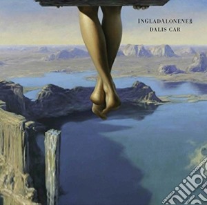 Dali's Car - Ingladaloneness cd musicale di Car Dalis