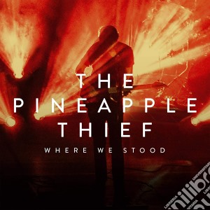 Pineapple Thief (The) - Where We Stood (2 Cd) cd musicale