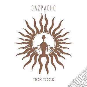 Gazpacho - Tick Tock cd musicale di Gazpacho