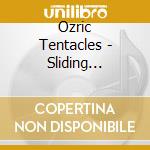 Ozric Tentacles - Sliding Gliding Worlds cd