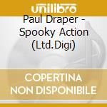 Paul Draper - Spooky Action (Ltd.Digi) cd
