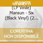 (LP Vinile) Mansun - Six (Black Vinyl) (2 Lp) vinile
