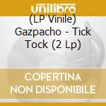 (LP Vinile) Gazpacho - Tick Tock (2 Lp) lp vinile di Gazpacho