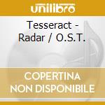 Tesseract - Radar / O.S.T. cd