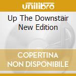 Up The Downstair New Edition cd