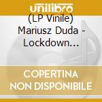 (LP Vinile) Mariusz Duda - Lockdown Spaces vinile