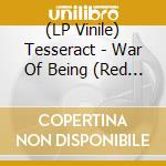 (LP Vinile) Tesseract - War Of Being (Red Vinyl) vinile